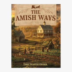 the amish ways